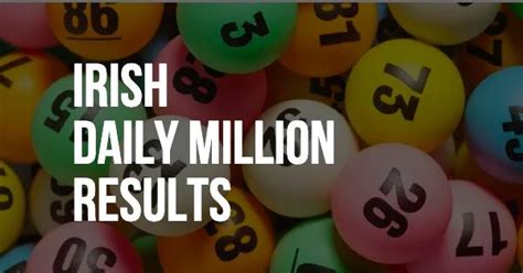 ireland daily million results history|Daily Million 2022 Archive: Results and Jackpots .